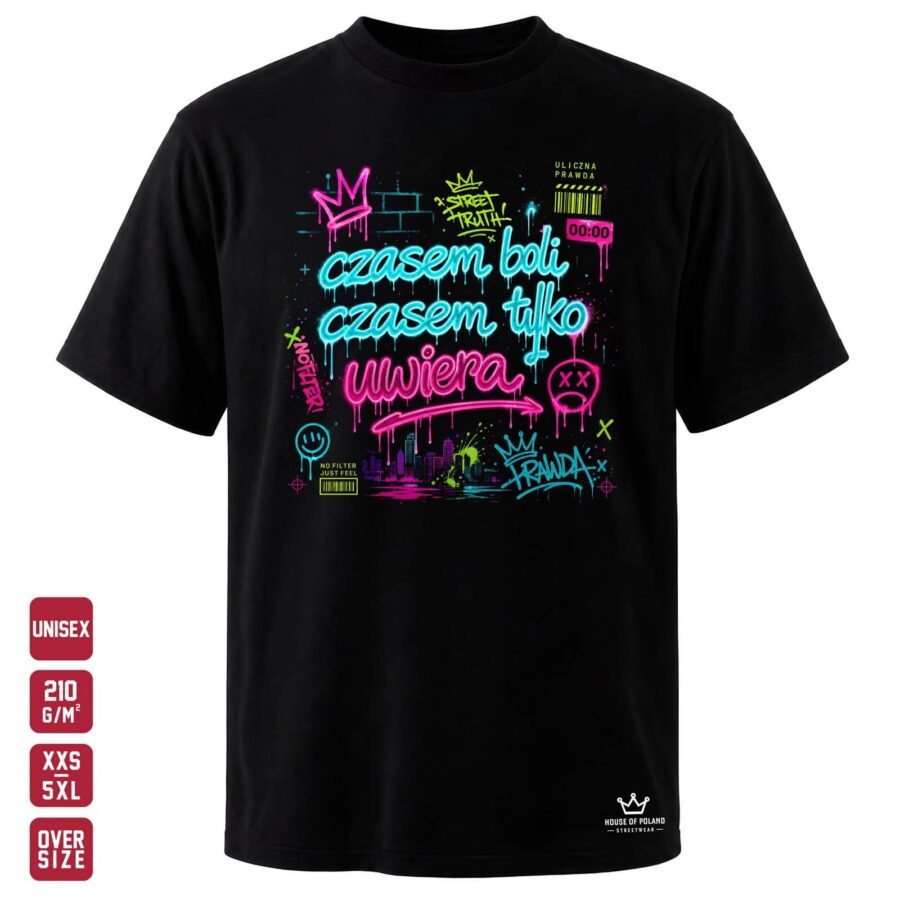 Czarna koszulka unisex OVERSIZE 210 g/m²: Czasem boli, czasem tylko uwiera. Uliczna prawda zapisana kolorem.