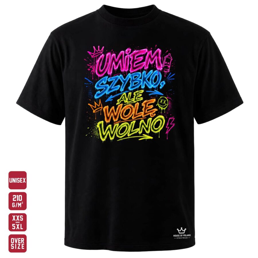 Czarna koszulka unisex OVERSIZE 210 g/m²: Umiem szybko, ale wolę wolno. Własne tempo zapisane wielkimi literami.